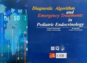 کتاب الگوریتم تشخیص و درمان های اورژانس بیماری های غدد درون ریز کودکان