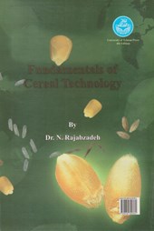 کتاب مبانی فناوری غلات (جلد اول)