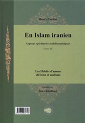 کتاب اسلام در سرزمین ایران : چشم اندازهای معنوی و فلسفی(مجلد سوم)