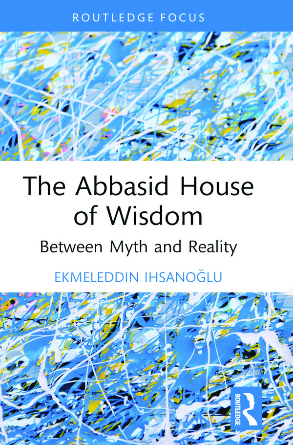  کتاب The Abbasid House of Wisdom: