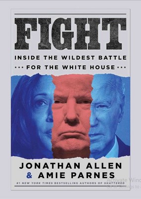  کتاب Fight: Inside the Wildest Battle for the White House