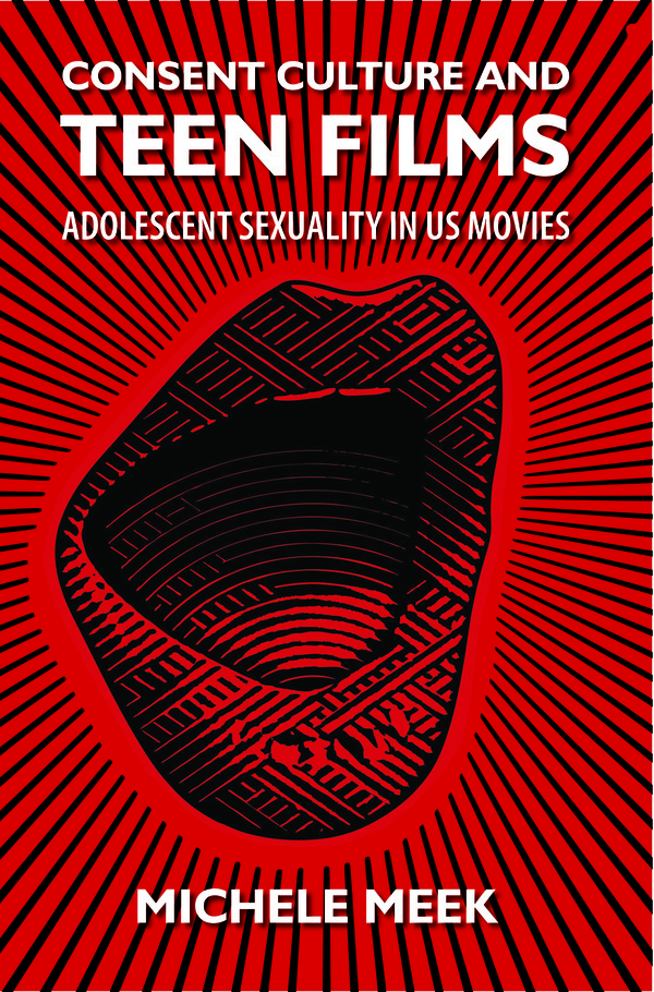  کتاب Consent Culture and Teen Films