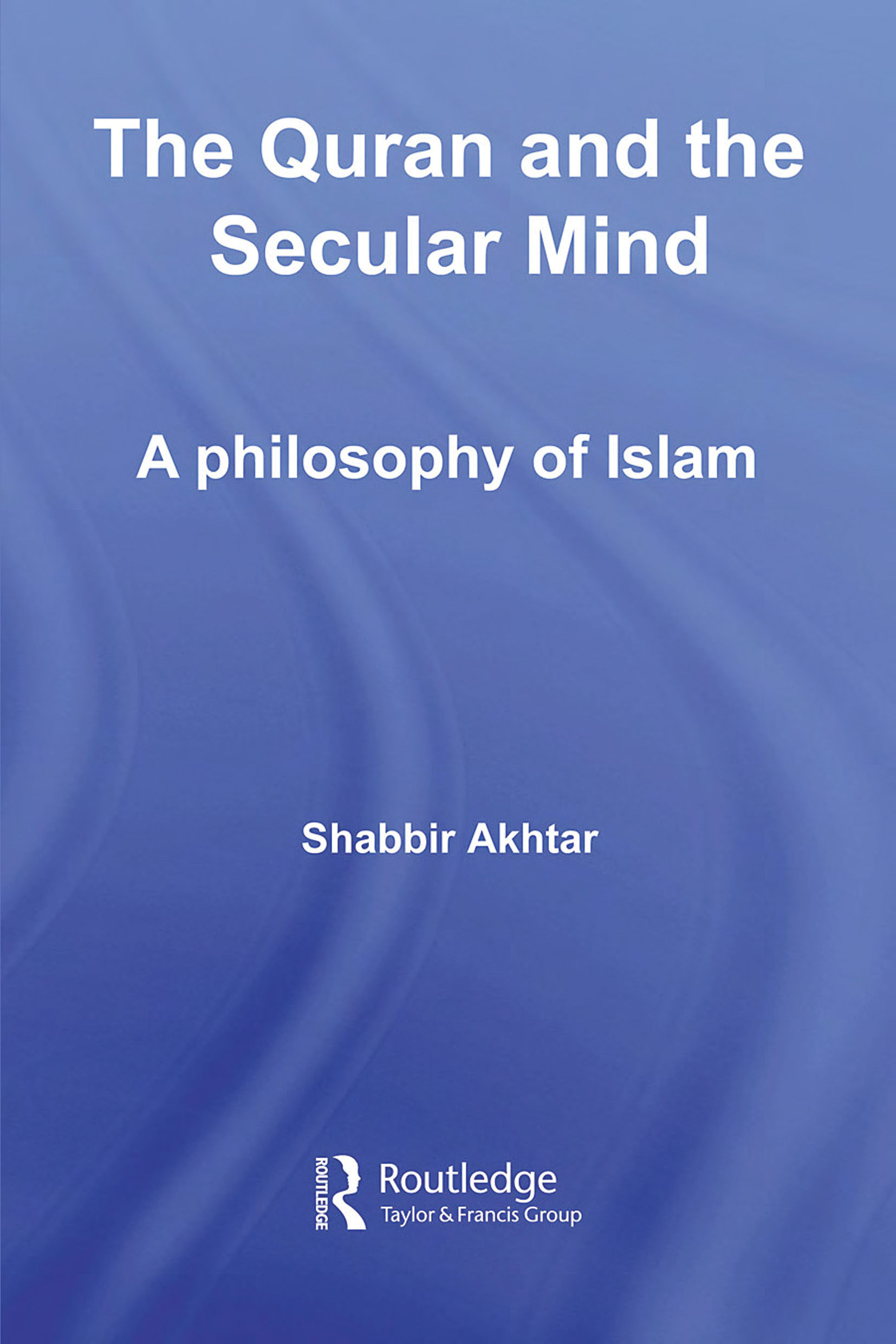  کتاب The Quran and the Secular Mind