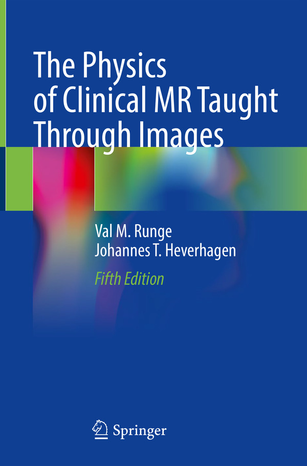  کتاب The Physics of Clinical MR Taught Through Images