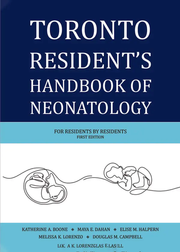  کتاب TORONTO RESIDENT’S HANDBOOK OF NEONATOLOGY