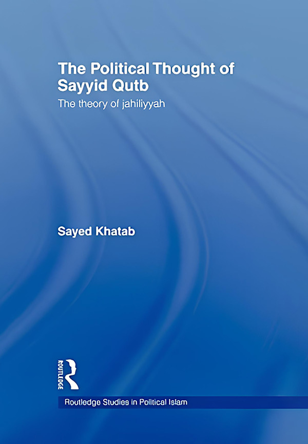  کتاب The Political Thought of Sayyid Qutb