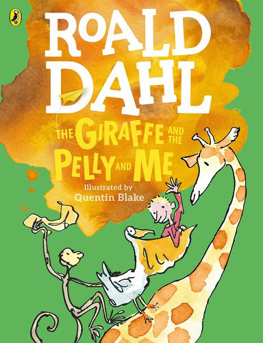  کتاب The Giraffe and the Pelly and Me