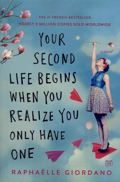  کتاب Your Second Life Begins When You Realize You Only Have One
