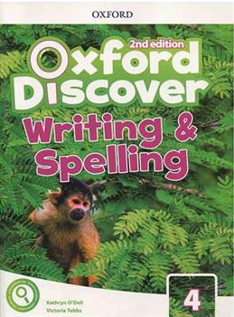 کتاب Oxford Discover 4 - Writing and Spelling;
