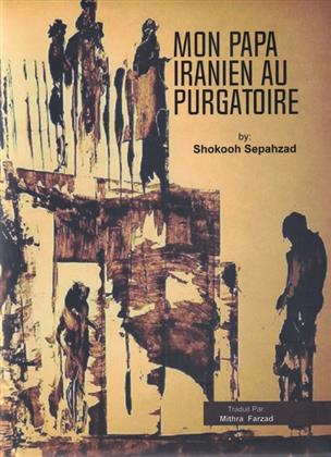 کتاب Mon papa iranien au purgatoire