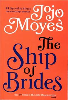 کتاب The Ship of Brides (Jojo Moyes 4)