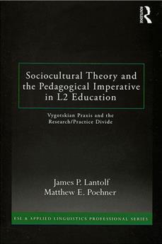 کتاب Sociocultural Theory and the Pedagogical Imperative in L2 Education