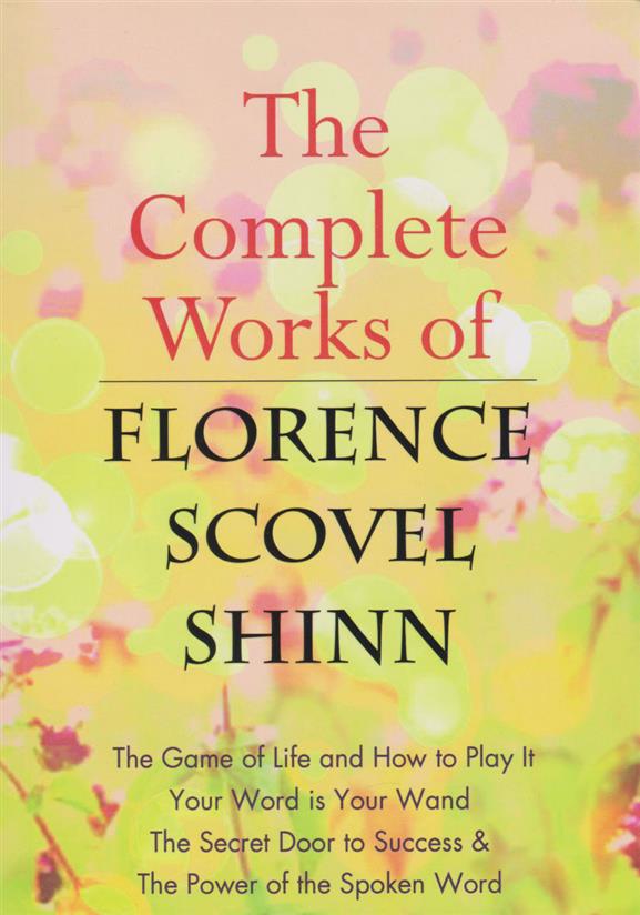 کتاب The Complete Works of Florence Scovel Shinn;