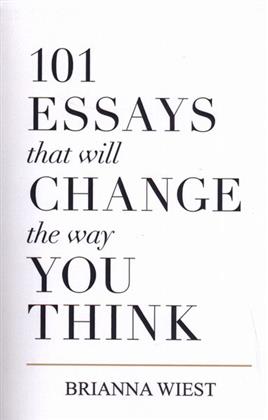 کتاب 101 Essays That Will Change the Way You Think;