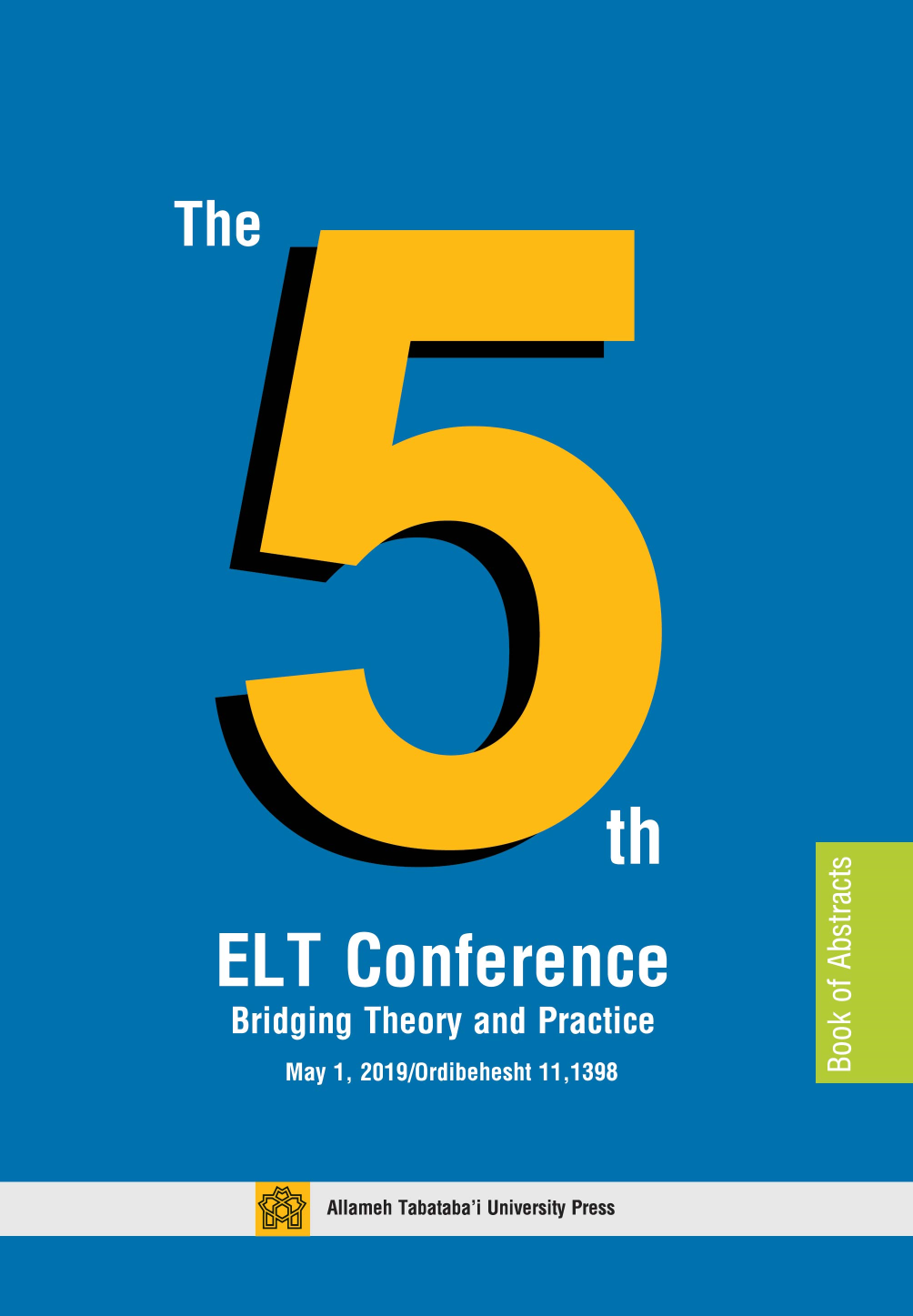 کتاب The 5th ELT Conference - Bridging Theory and Practice