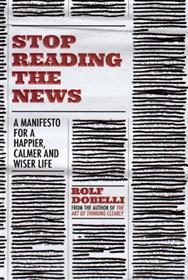 کتاب Stop Reading the News