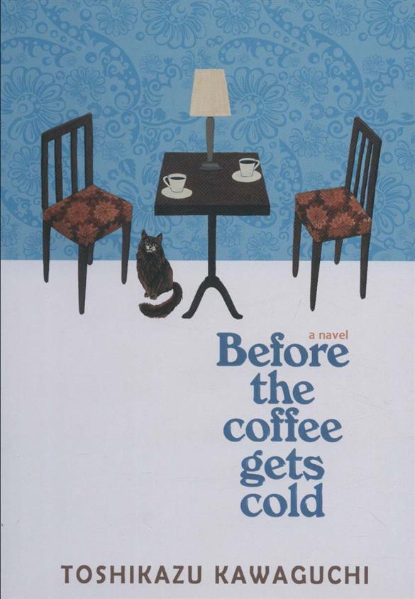کتاب Before the Coffee Gets Cold;