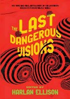 کتاب The Last Dangerous Visions