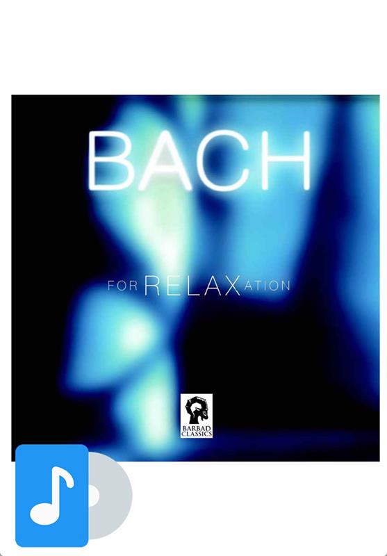  آلبوم موسیقی باخ برای آرامش;
