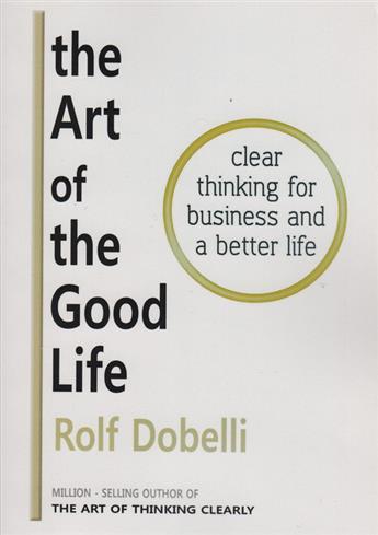 کتاب The Art of the Good Life