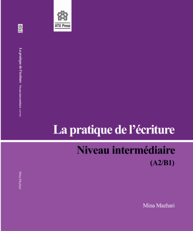 کتاب La pratique de l’écriture Niveau intermédiaire (A2/ B1)