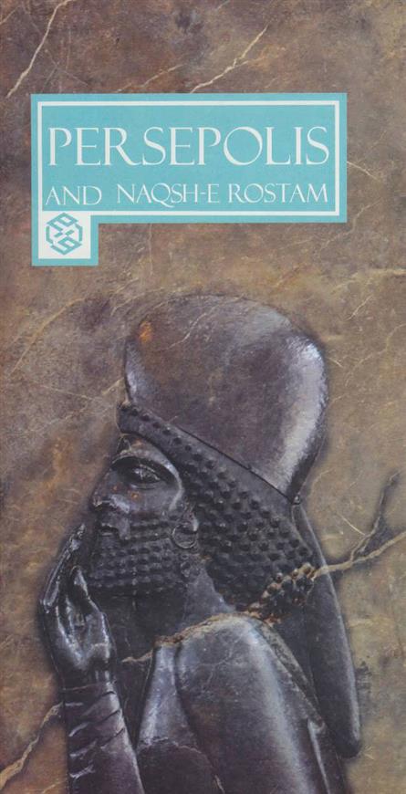 کتاب Persepolis and Naqsh-e Rostam;