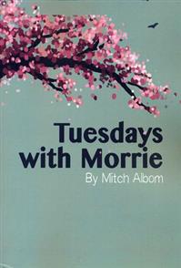 کتاب Tuesdays with Morrie;