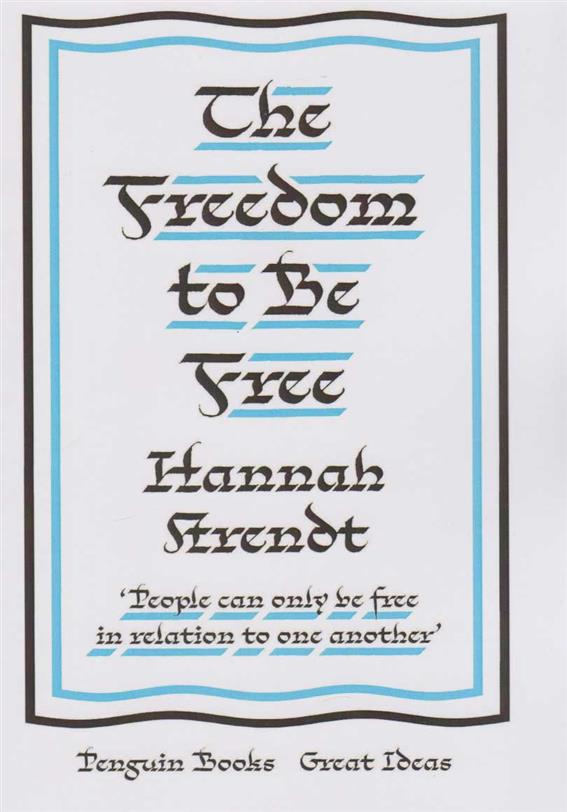 کتاب The Freedom to Be Free