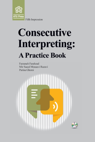 کتاب Consecutive interpreting: a practice book