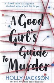 کتاب A Good Girl's Guide to Murder;