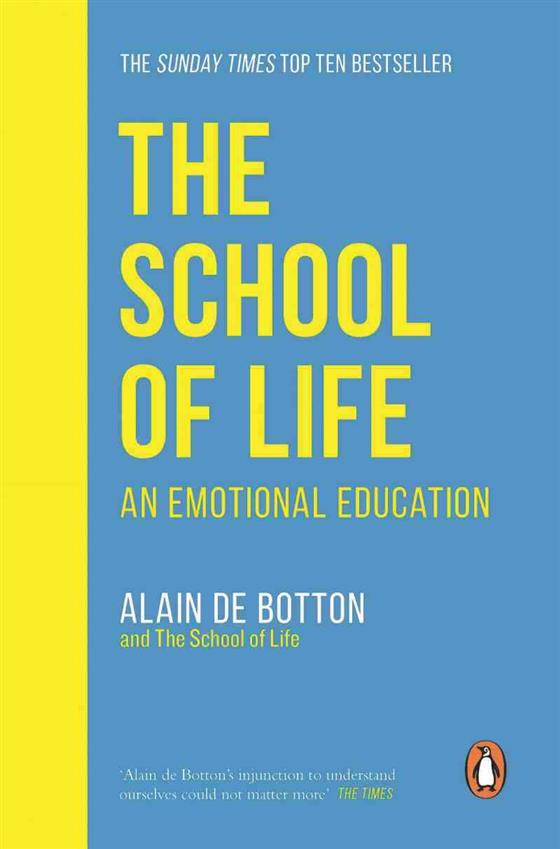 کتاب The School of Life: An Emotional Education;