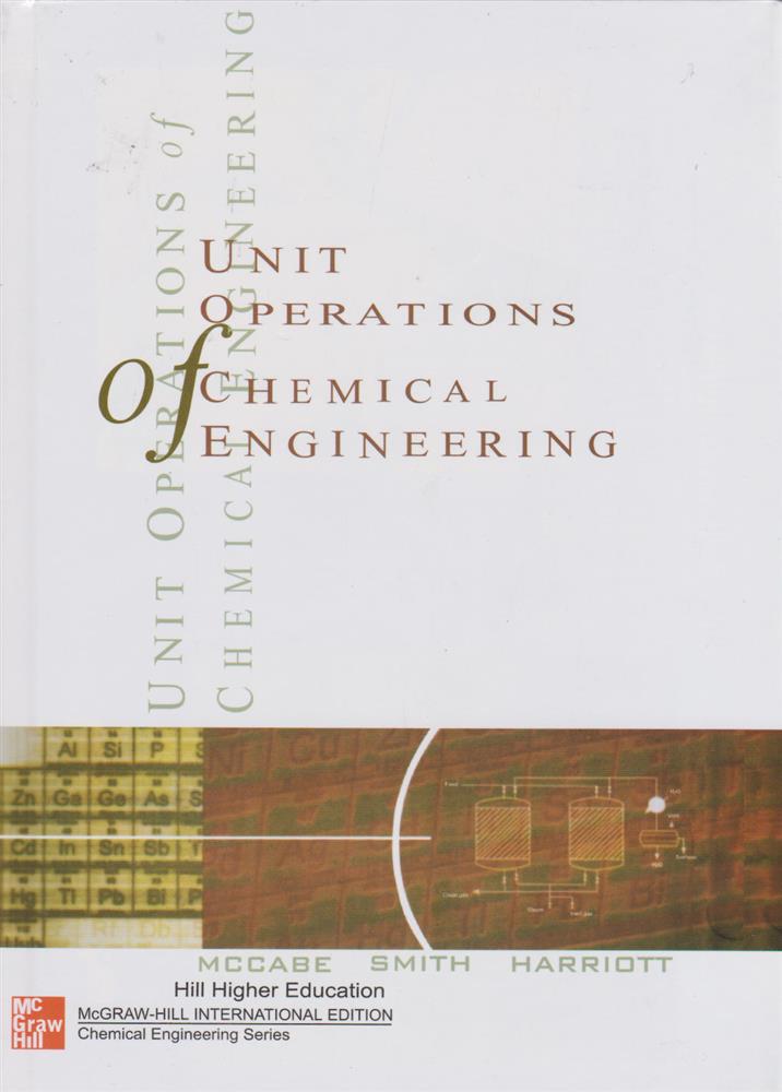 کتاب Unit Operations Of Chemical Engineering;