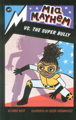 کتاب Mia Mayhem Vs. the Super Bully