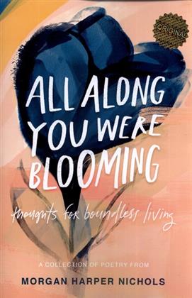 کتاب All Along You Were Blooming;