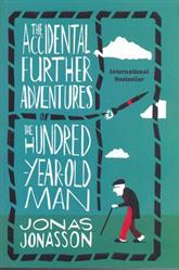 کتاب The Accidental Further Adventures of the Hundred-Year-Old Man