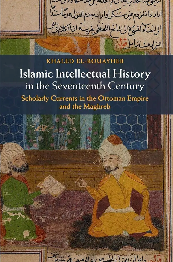  کتاب Islamicate Intellectual History