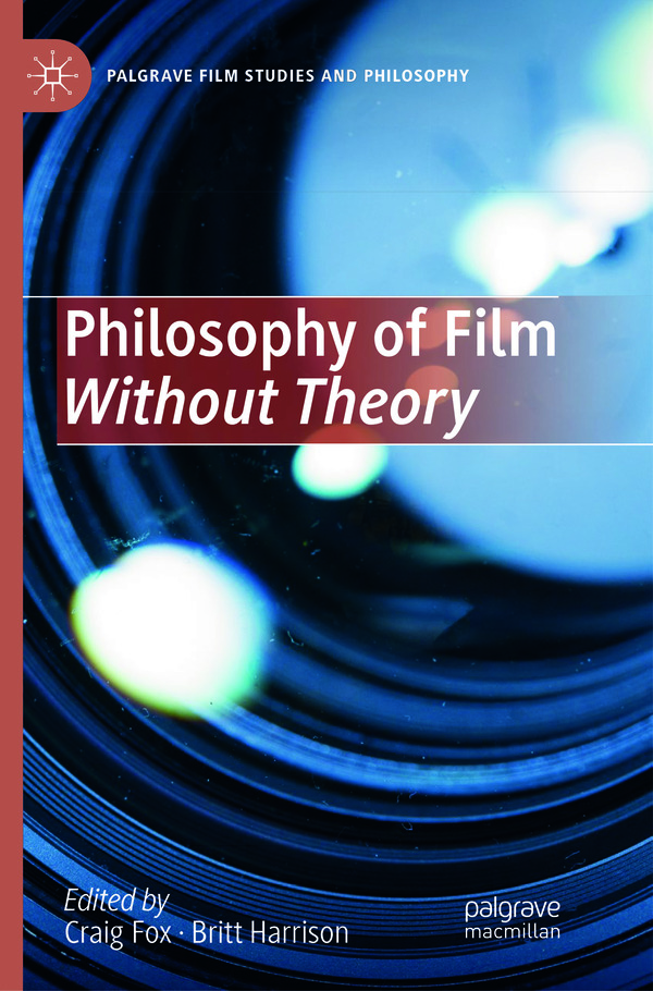  کتاب Philosophy of Film Without Theory