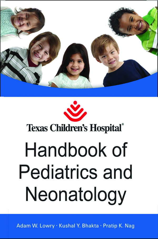  کتاب Texas Children’s Hospital Handbook of Pediatrics and Neonatology