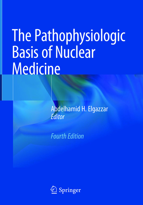  کتاب The Pathophysiologic Basis of Nuclear Medicine