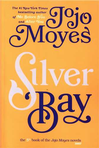  خريد کتاب  Silver Bay (Jojo Moyes 5)