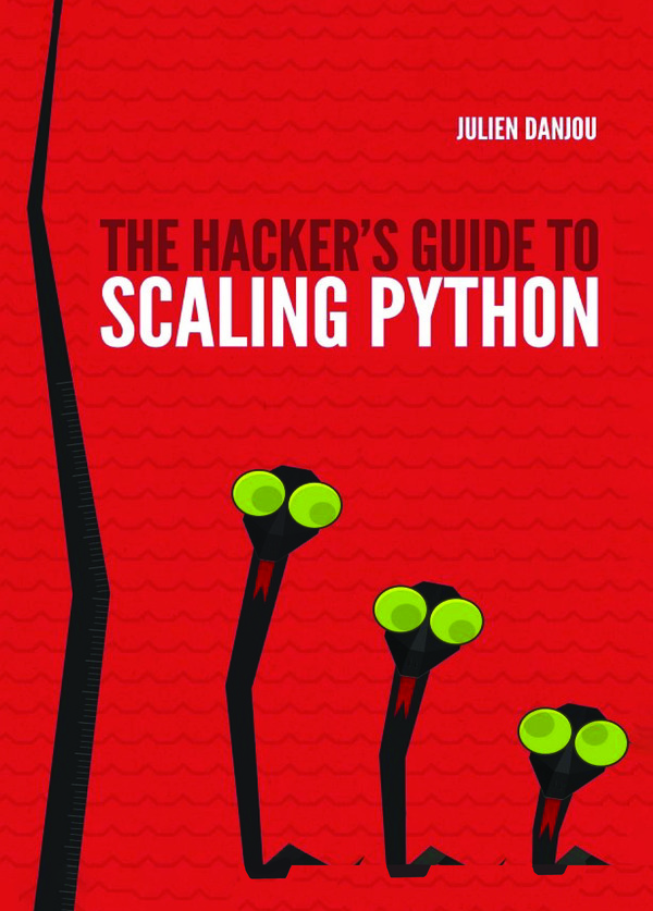  کتاب The Hacker's Guide to Scaling Python