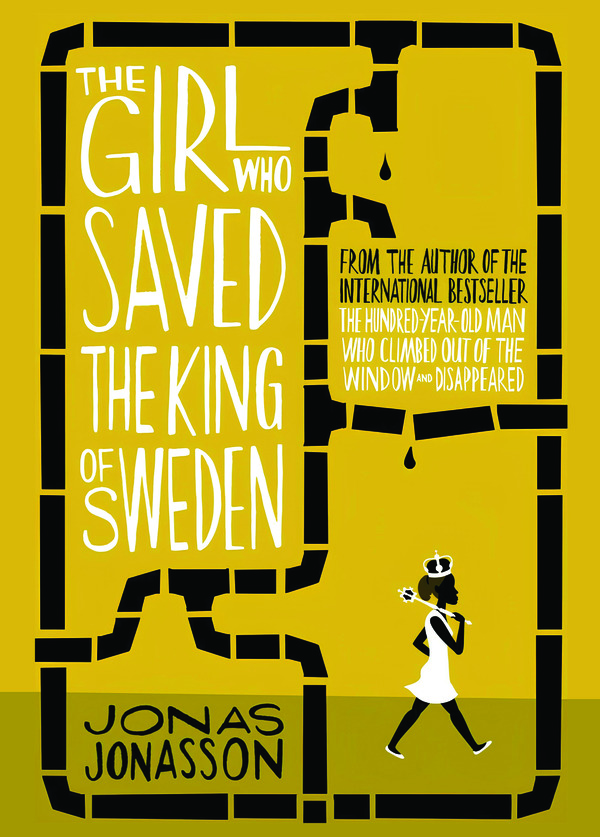  کتاب The Girl Who Saved The King Of Sweden