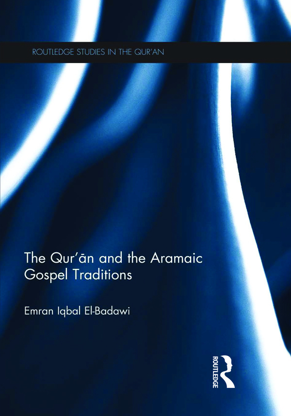  کتاب The Qur’ān and the Aramaic Gospel Traditions