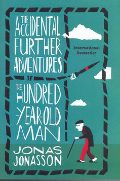  کتاب The Accidental Further Adventures of the Hundred-Year-Old Man