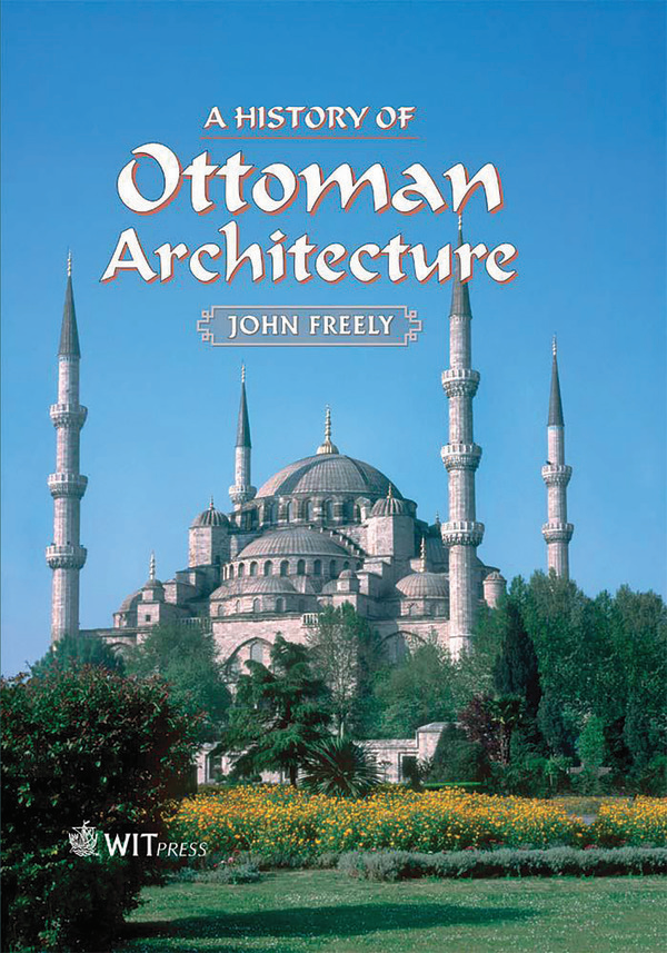  کتاب A History of Ottoman Architecture